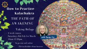 How to practice Kalachakra. The path of awakening. Taking Refuge