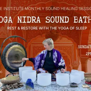 Yoga Nidra Sound Bath. Rest and Restore with the yoga of sleep