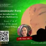 Compassionate Path - Introduction to the Path of a Bodhisattva with Caron Hill