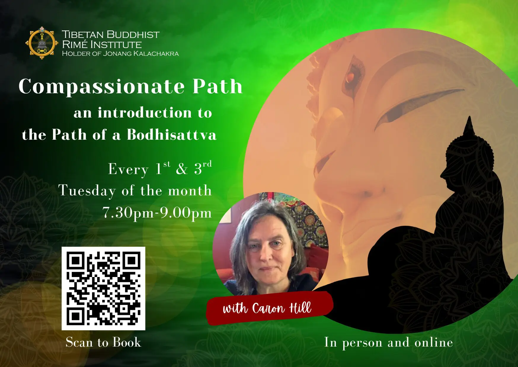 Compassionate Path - Introduction to the Path of a Bodhisattva with Caron Hill