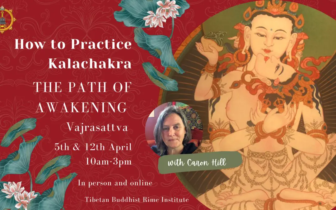 How to Practice Kalachakra – Vajrasattva