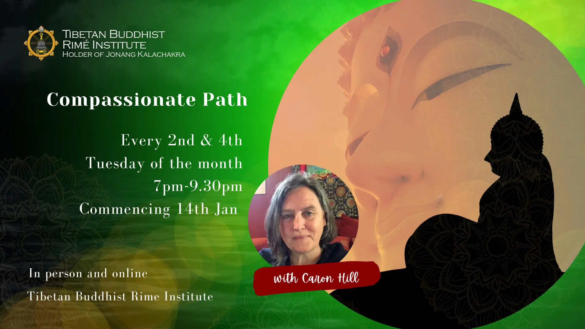 Compassionate Path - Introduction to the Path of a Bodhisattva with Caron Hill