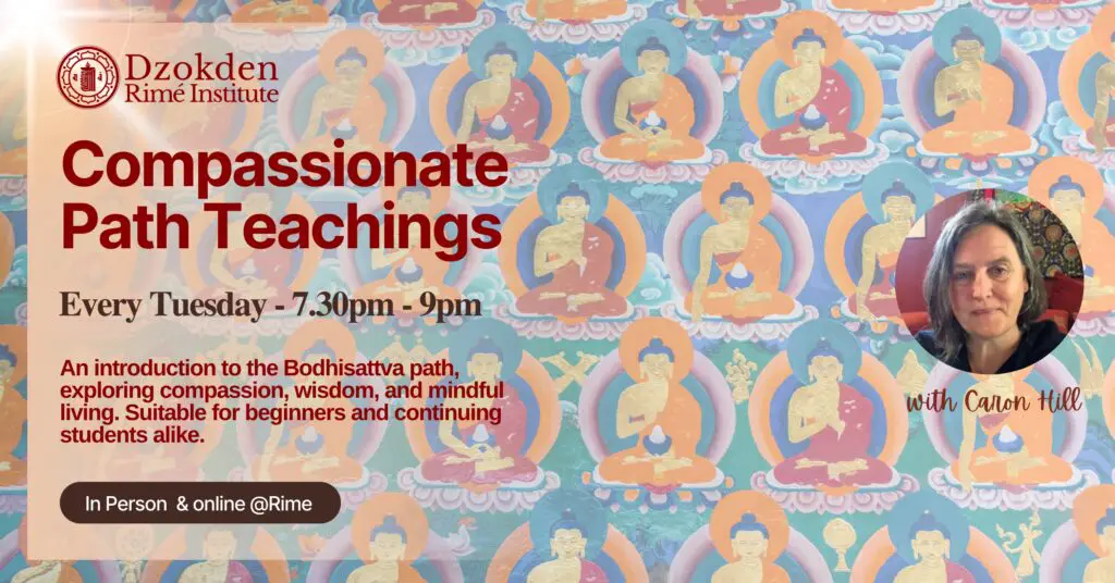 Compassionate Path – Introduction to the Path of a Bodhisattva