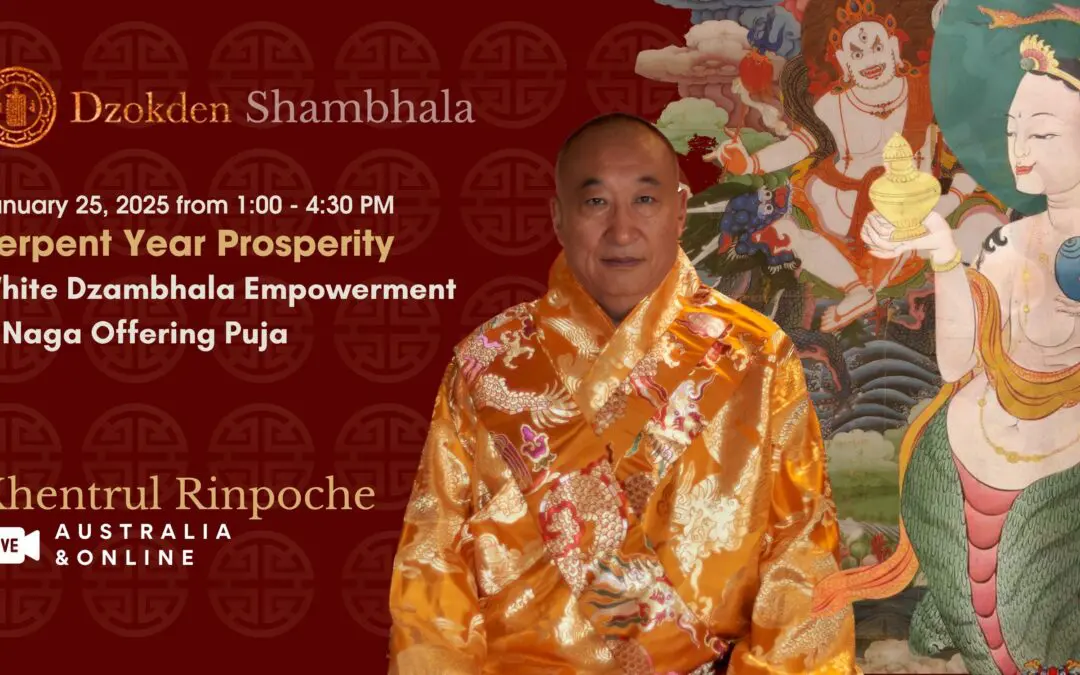 Serpent Year Prosperity: White Dzambhala Empowerment and Naga Offering Puja