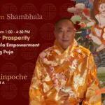 Serpent Year Prosperity: White Dzambhala Empowerment and Naga Offering Puja with Khentrul Rinpoche