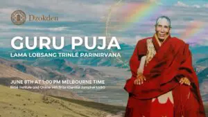 Guru Puja for Lama Lobsang Trinle Parinirvana at Rime Institue and Online with Shar Khentrul Jamphel Lodro Rinpoche