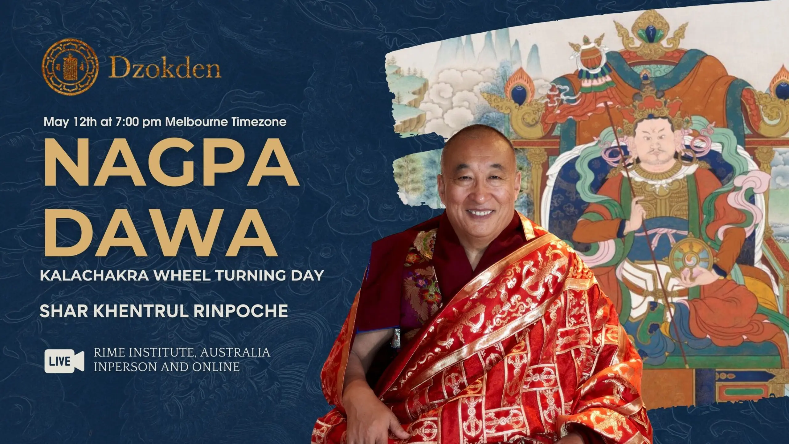 Nagpa Dawa: Kalachakra Wheel Turning Day Tsok Celebration