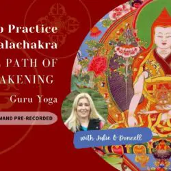 How to Practice Kalachakra - Guru Yoga with Julie O'Donnell
