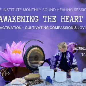 Awakening the Heart Sound Bath with Tanya Nie