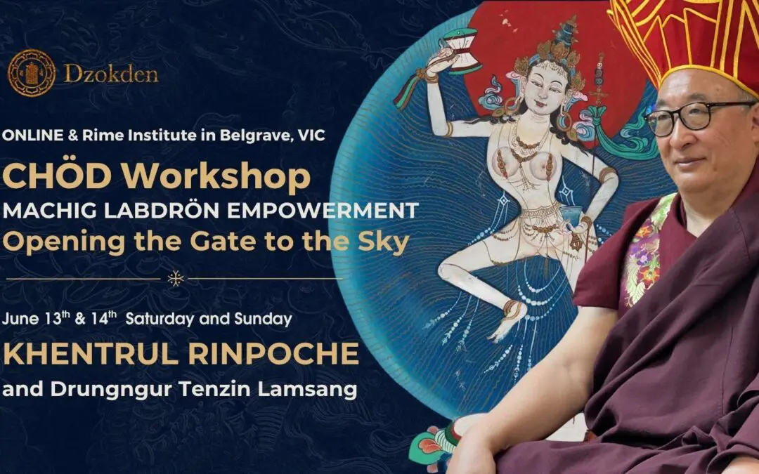 Chod Empowerment and Weekend Workshop: A Sacred Gathering of Liberation Through Severance