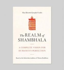 Pre-Order: The Realm of Shambhala: A Complete Vision for Humanity’s Perfection