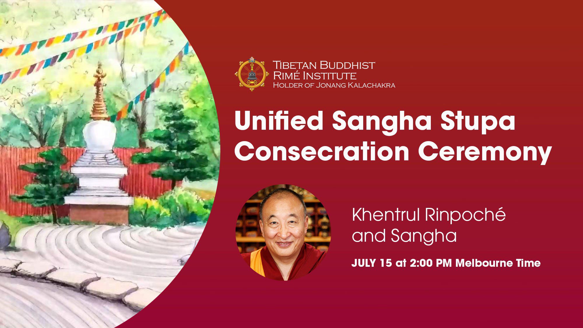 Unified Sangha Stupa Consecration Ceremony