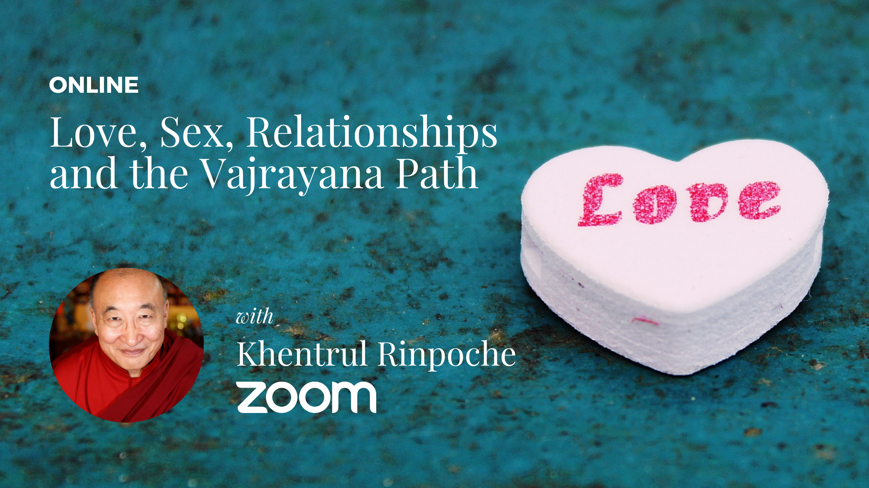 Online: Love, Sex, Relationships and the Vajrayana Path