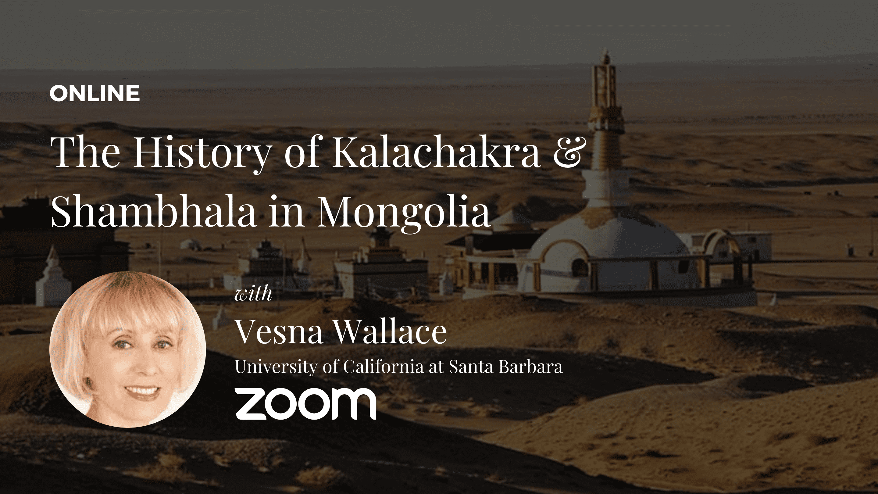 The History of Kalachakra and Shambhala in Mongolia with Vesna Wallace