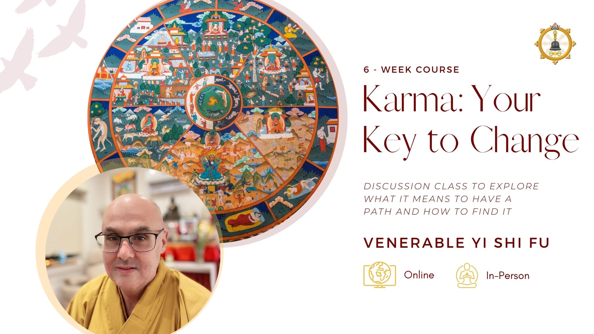 Karma: Your Key to Change – 6 week course